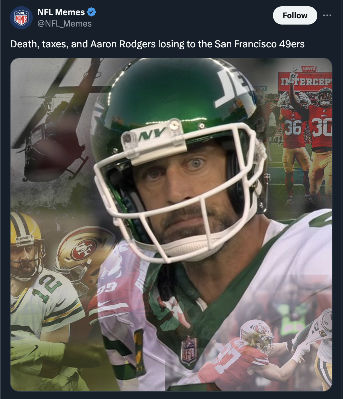 face mask - 12 Nfl Memes Memes Death, taxes, and Aaron Rodgers losing to the San Francisco 49ers Intercep 36 30